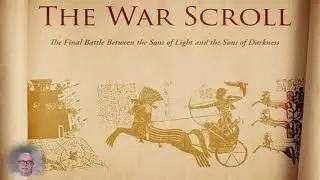 The Battle of the Sons of Light against the Sons of Darkness - The War Scroll