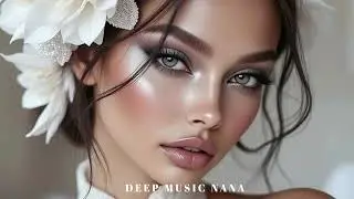 Top Deep House Beats 2026 | Nana's Mix #deephouse