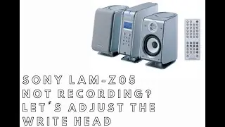 Sony LAM-Z05 MiniDisc Deck Recorder Repair - Fix Recording! Disassembly and Adjusting the Write Head