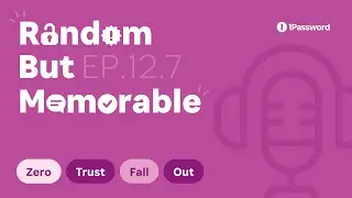 Random but Memorable – Episode 12.7: Zero Trust Fall Out with Dr. Chase Cunningham & Elliot Volkman