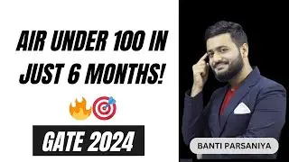 Cracking GATE 2024: Unveiling 6-Month Success Strategy | Get Top Ranks Now! | GATE 2024