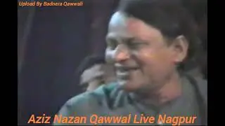 Aziz Nazan Qawwal Live Program Nagpur Upload By Badnera Qawwali 