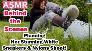 Behind the Scenes ASMR with Maria Planning Her Stunning White Sneakers & Nylons Shoot!
