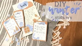 DIY STICKERS | Aesthetic Winter Stickers | DIY PenPal Goodies | How To Make Stickers From Scratch