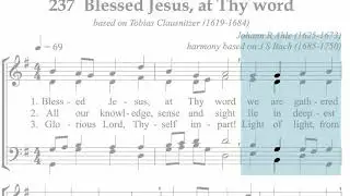 Hymnal 237 Blessed Jesus, at Thy word
