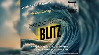 Beachside Blitz | Host Patricia Caputo | Special Guest Andrew Ewing