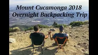 Mount Cucamonga Peak: Overnight Backpacking trip