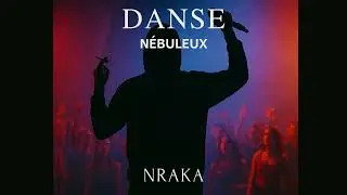 NEBULEUX - Danse