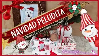 Decoración de Cocina Navideña 🎅🐩 En Honor a Mi Poodle 🐾❤️ | Mi Ángel Peludito Me Acompaña 🌟🎄