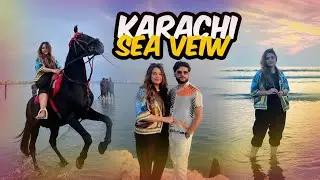 KARACHI K SEA VIEW PAR GY 🌊 | 🏇 HORSE RIDING| CAMEL 🐫 PR SAIR |  EK HE DIN MAI SAB JAGA GHOM LE 