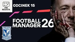 Football Manager 26: Bez litości dla nierobów w składzie || Odcinek #15