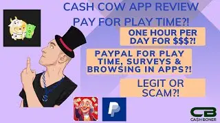 Cash Cow App Review - Get Paid for Play Time & App Use?! Only One Hour a Day Needed? Legit or Scam?!