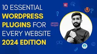 10 Essential WordPress Plugins for Every Website 2024 Edition