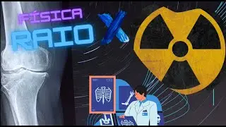 Física das Radiações (Aula #1) Propriedades do Raio X I Radiologia Odontológica I