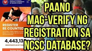 ATTENTION FILIPINO SENIOR CITIZENS! PAANO MAG-VERIFY NG REGISTRATION SA NCSC DATABASE?