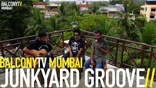 JUNKYARD GROOVE - IN YOUR EYES (BalconyTV)
