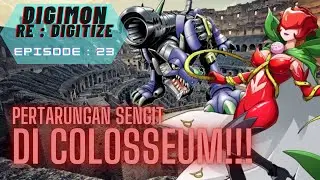 Bertarung kembali di Colosseum - (Digimon Re:Digitize, eps : 23 Indonesia)