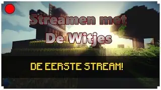 De witjes - STREAM #1