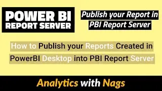 Опубликуйте свой отчет на сервере отчетов Power BI | Обзор сервера отчетов Power BI