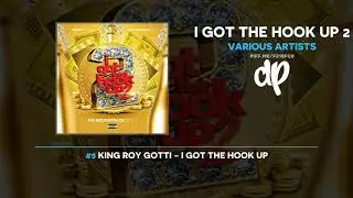 I Got The Hook Up 2 (FULL MIXTAPE)