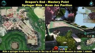 Dragon's End &ndash; Mastery Point &ndash; Springer Ride Kuan Jun Pavilion