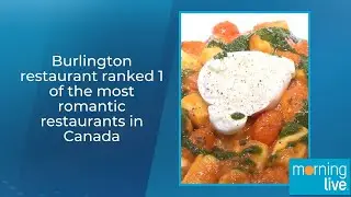 Ресторан Burlington вошел в число самых романтичных ресторанов Канады.