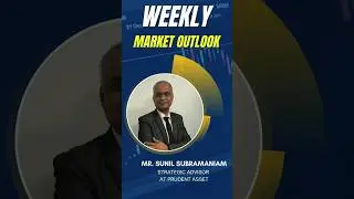 What&rsquo;s Next for Markets? Weekly Outlook by Mr. Sunil Subramaniam  #nifty50  #sensex #marketupdate