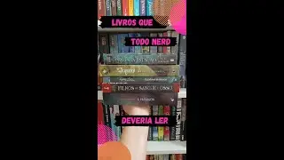 Livros que todo nerd deveria ler | Ra&iacute;ssa Baldoni