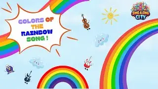 Learn the Colors of the Rainbow | Kids Song | Sing Along City