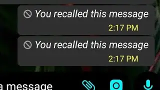 how to unsend/recall any message on a whatsapp for android
