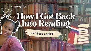How I Got Back Into Reading