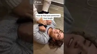 HOW TO FIND OUT SOMEONE'S TRUE LAUGH!