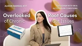Overlooked Root Causes of Chronic Gut Issues - Coaching Call