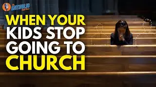 What To Do When Your Children Leave The Faith | The Catholic Talk Show