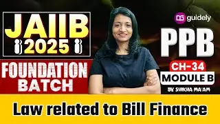 Law Related to Bill Finance JAIIB Exam | JAIIB Nov 2025 Module B Unit 34 | By Shikha Ma'am