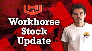 Workhorse Stock Update