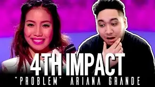 4TH IMPACT - Problem (Ariana Grande Cover) | The X Factor UK 2015 REACTION!!!