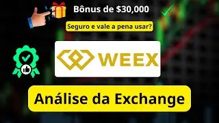 WEEX Review: A WEEX &eacute; segura e e a pena usar? + Como receber o b&ocirc;nus de US$30.000 (C&oacute;digo: bonus888