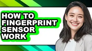 How to Fingerprint Sensor Work (only Way)