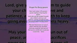 Powerful Prayer For Every Parent      #prayer #dailyprayer #parents #christianprayer #youtubeshorts