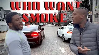 Who Want Smoke