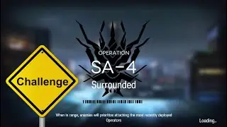 Arknights Stories of the Afternoon SA-4 Challenge Mode Guide Low Stars All Stars