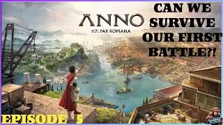 В бой! || Anno 117: Pax Romana || Кампания, часть 5