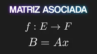 ¿Qué es una matriz asociada a una transformación lineal?