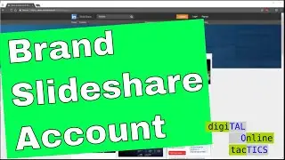 How to create a Slideshare account for your Brand