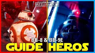 BB-8 & BB-9E - Guide Héros (Dégâts, Trucs & Astuces) | Star Wars Battlefront 2