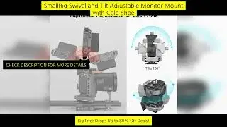 Smallrig Swivel And Tilt Adjustable Monitor Mount With Cold Shoe Mount, For