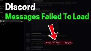 Fix Discord: Messages Failed To Load
