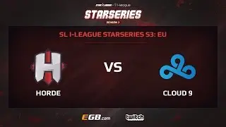 Horde vs Cloud 9, Game 1, SL i-League StarSeries Season 3, EU