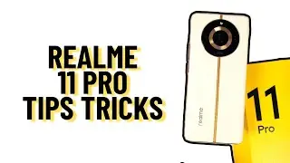 Realme 11 Pro 35+ Tips and Tricks